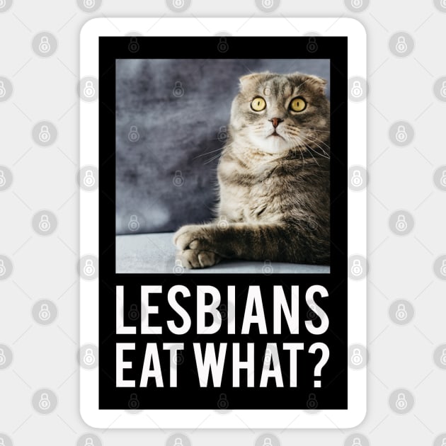 Lesbians Eat What? Sticker by chelbi_mar